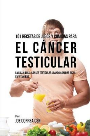 Picture of 101 Recetas de Jugos Y Comidas Para El Cancer Test