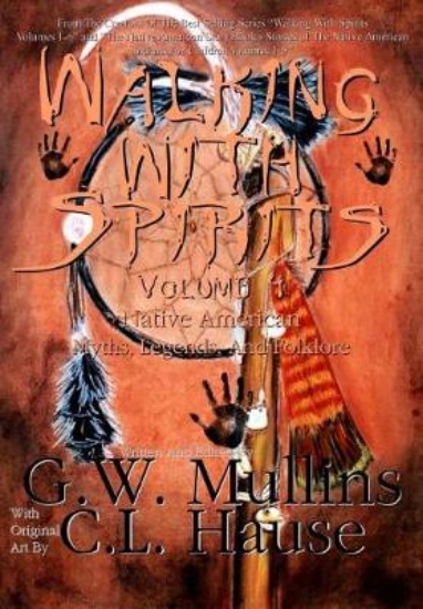 Picture of Walking With Spirits Volume 4 Native American Myth