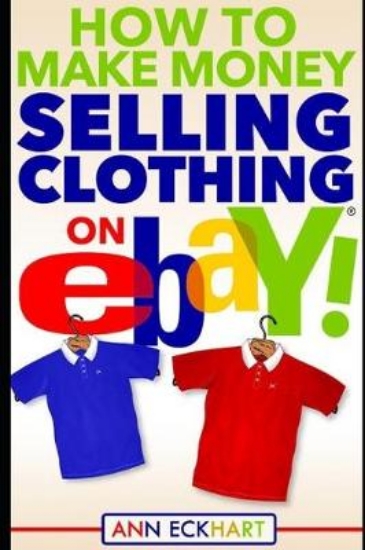 Picture of How To Make Money Selling Clothing On Ebay