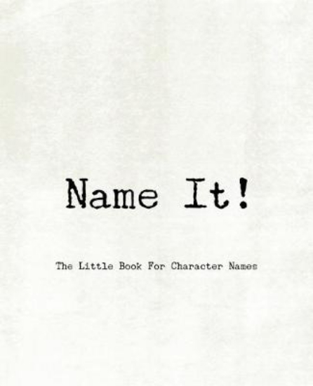 Picture of Name It! - The Little Book For Character Names