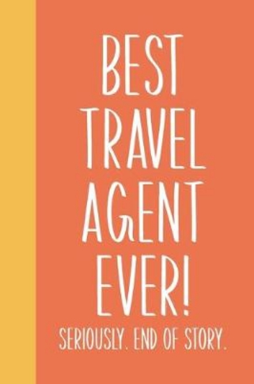 Picture of Best Travel Agent Ever! Seriously. End of Story.