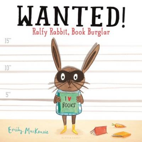 Picture of Wanted! Ralfy Rabbit, Book Burglar