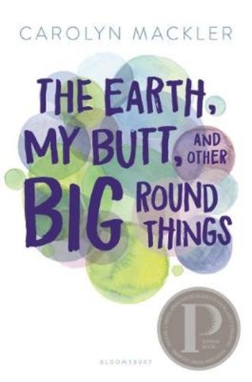 Picture of The Earth, My Butt, and Other Big Round Things