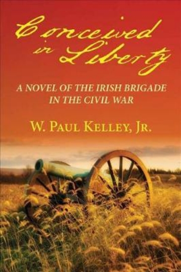Picture of A Novel of the Irish Brigade in the Civil War