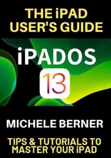 Picture of The iPad User's Guide iPADOS 13