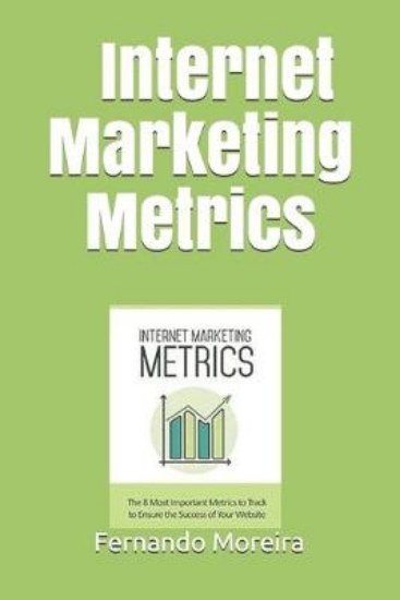 Picture of Internet Marketing Metrics