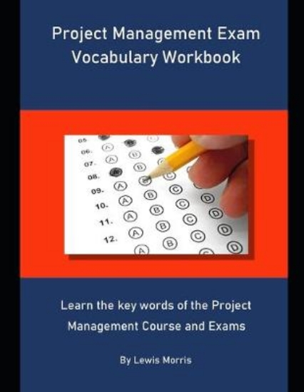 Picture of Project Management Exam Vocabulary Workbook