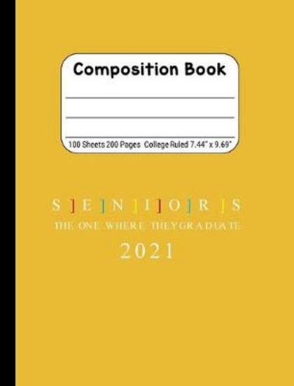 Picture of Seniors The One Where They Graduate 2021