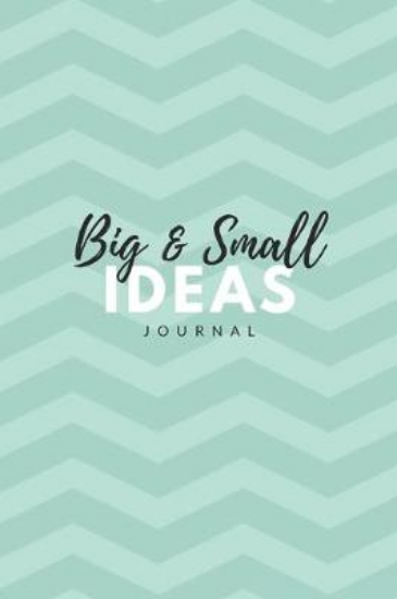 Picture of Big & Small Ideas Journal