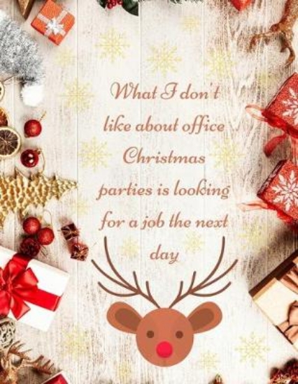 Picture of What I Don't Like About Office Christmas Party is