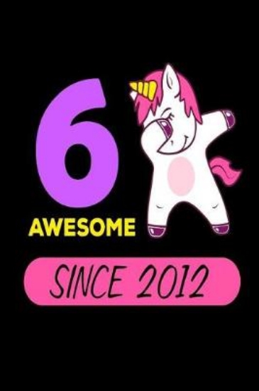 Picture of 6 Awesome Since 2012