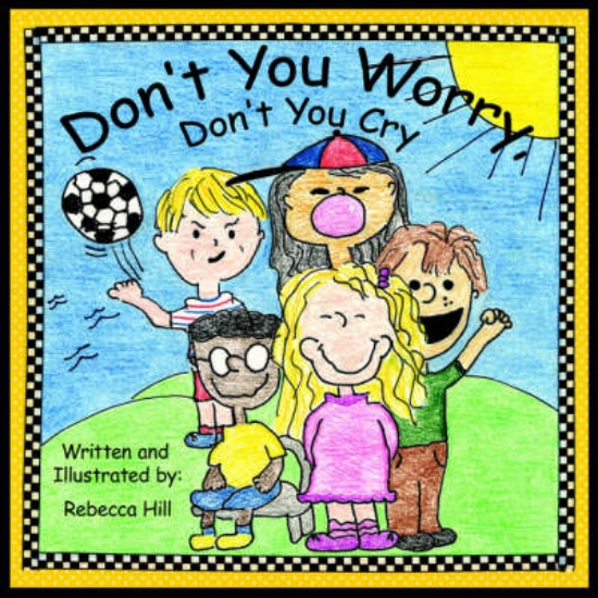 Picture of Don't You Worry, Don't You Cry