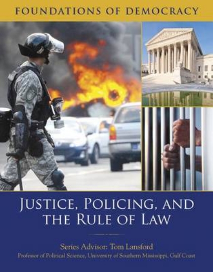 Picture of Justice, Policing, and The Rule of Law