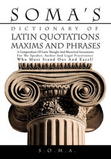 Picture of Soma's Dictionary of Latin Quotations, Maxims and