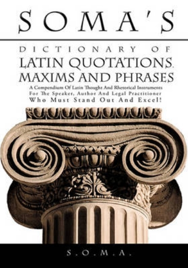 Picture of Soma's Dictionary of Latin Quotations, Maxims and
