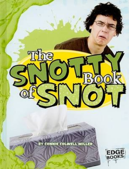 Picture of The Snotty Book of Snot