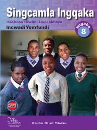 Picture of Singcamla ingqaka CAPS: Gr 8: Incwadi yomfundi