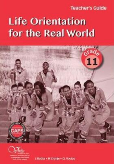 Picture of Life orientation for the real world CAPS: Gr 11: T