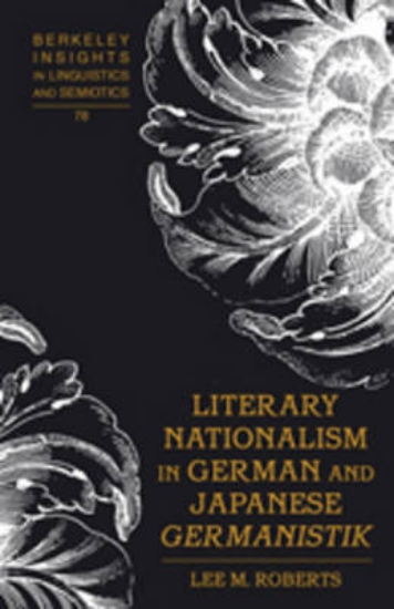 Picture of Literary Nationalism in German and Japanese "Germa