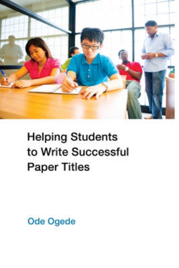 Picture of Helping Students to Write Successful Paper Titles