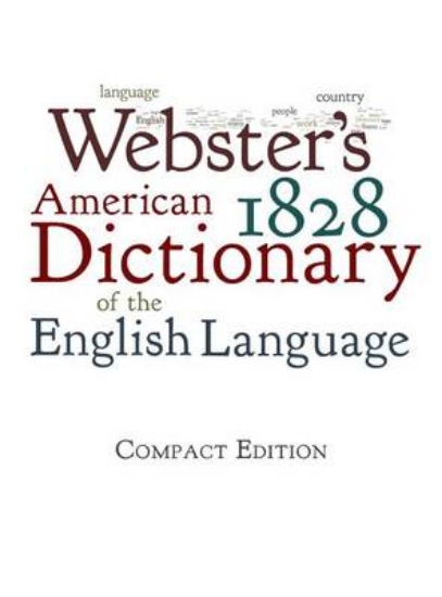 Picture of Webster's 1828 American Dictionary of the English