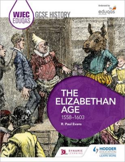 Picture of WJEC Eduqas GCSE History: The Elizabethan Age, 155