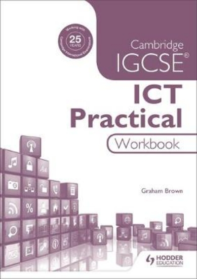 Picture of Cambridge IGCSE ICT Practical Workbook