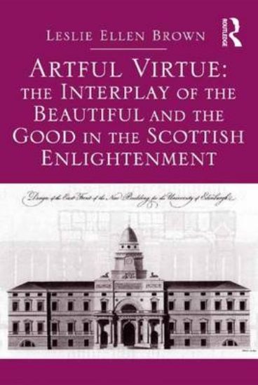 Picture of Artful Virtue: The Interplay of the Beautiful and