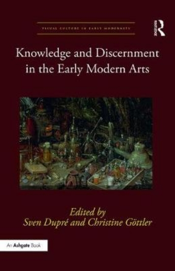Picture of Knowledge and Discernment in the Early Modern Arts