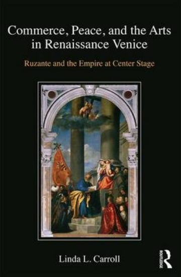 Picture of Commerce, Peace, and the Arts in Renaissance Venic