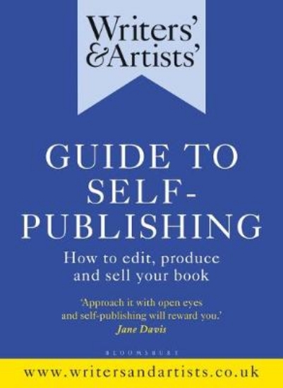 Picture of Writers' &amp; Artists' Guide to Self-Publishing