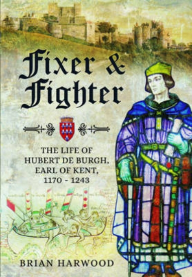 Picture of Fixer and Fighter: The Life of Hubert de Burgh, 1s
