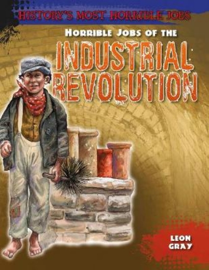 Picture of Horrible Jobs of the Industrial Revolution