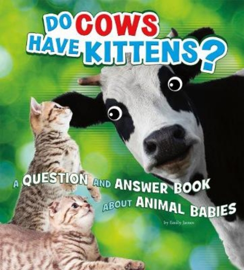 Picture of Do Cows Have Kittens?