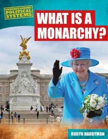 Picture of What Is a Monarchy?