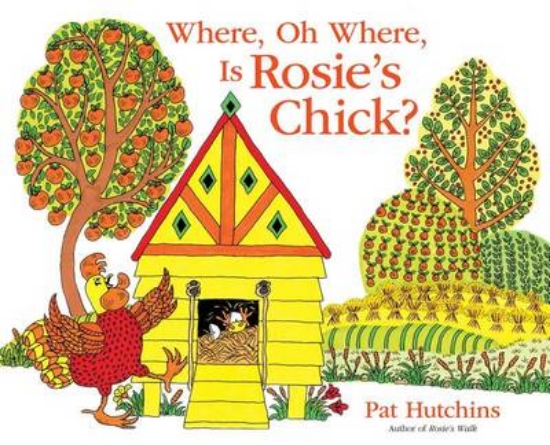 Picture of Where, Oh Where, Is Rosie's Chick?