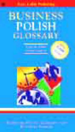 Picture of Business Glossary: English-Polish, Polish-English