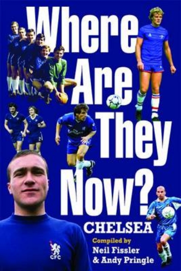 Picture of Where are They Now? Chelsea FC