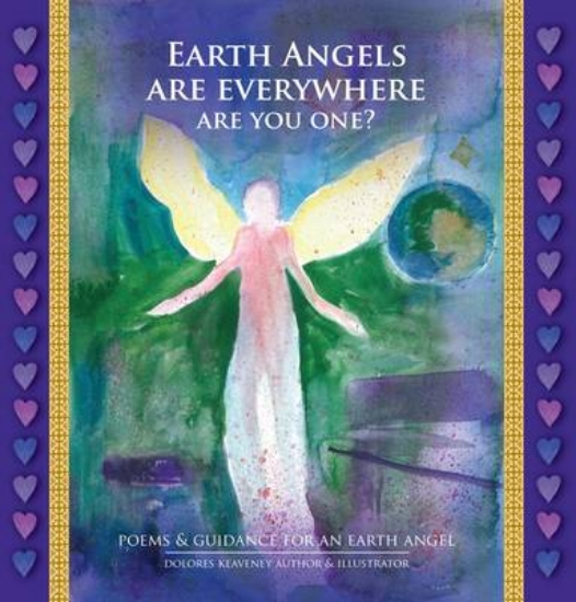 Picture of Earth Angels are Everywhere are You One?