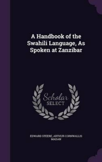 Picture of A Handbook of the Swahili Language, as Spoken at Z