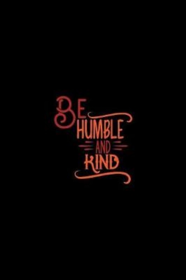 Picture of Be Humble and Kind
