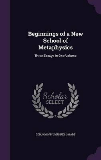 Picture of Beginnings of a New School of Metaphysics