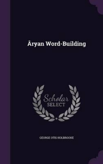 Picture of Aryan Word-Building
