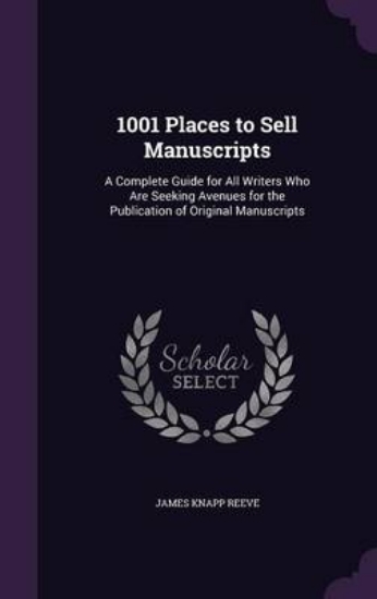 Picture of 1001 Places to Sell Manuscripts