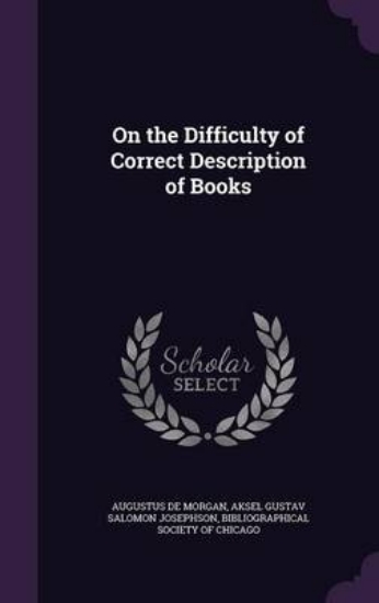 Picture of On the Difficulty of Correct Description of Books