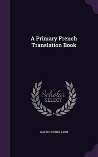 Picture of A Primary French Translation Book