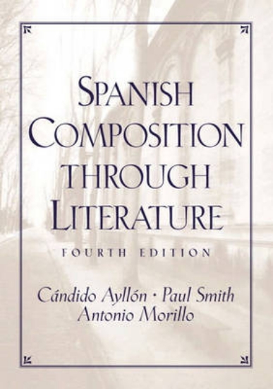 Picture of Spanish Composition Through Literature