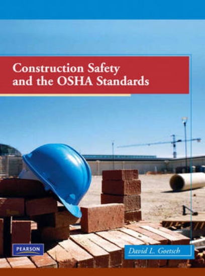 Picture of Construction Safety and the OSHA Standards