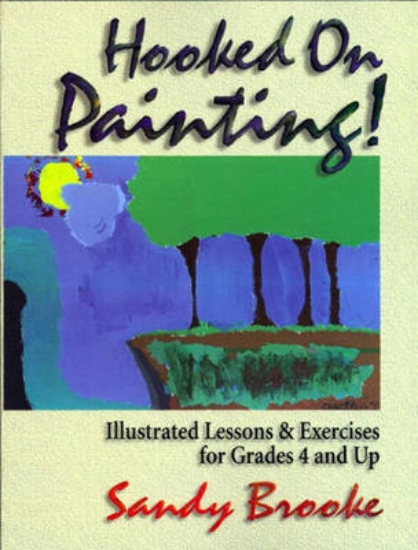 Picture of Hooked on Painting! Illustrated Lessons and Exerci