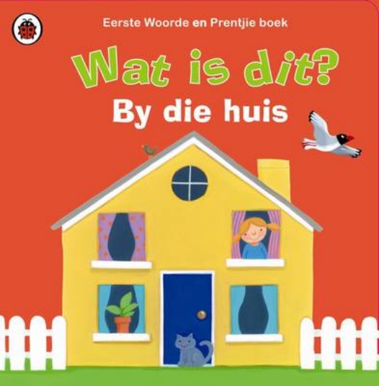 Picture of Wat is dit? By die huis